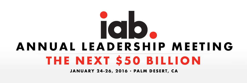 IAB Annual Leadership Meeting 2016: Highlights