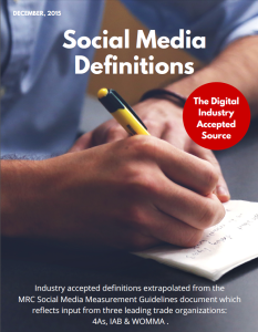 IAB Co-Sponsors the MRC Social Media Measurement Guidelines; Compiles Key Definitions Guide 1