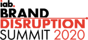 2020 IAB Brand Disruption Summit