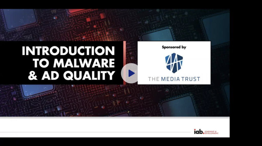 IAB- IAB Introduction To Malware & Ad Quality (Webinar)