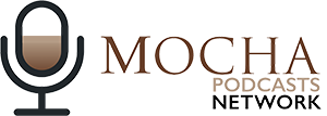Mocha Podcasts Network