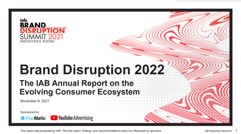 Brand Disruption 2022: The IAB Annual Report on the Evolving Consumer Ecosystem