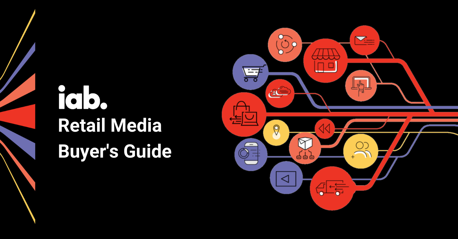 IAB Retail Media Buyer’s Guide