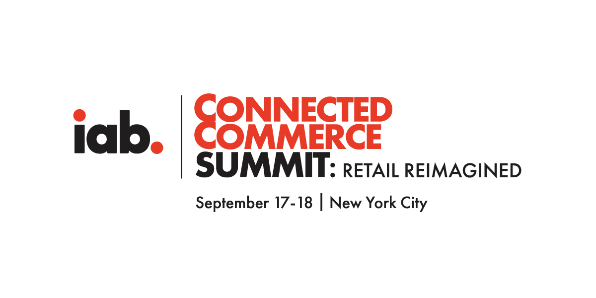 IAB | 2024 IAB Connected Commerce Summit