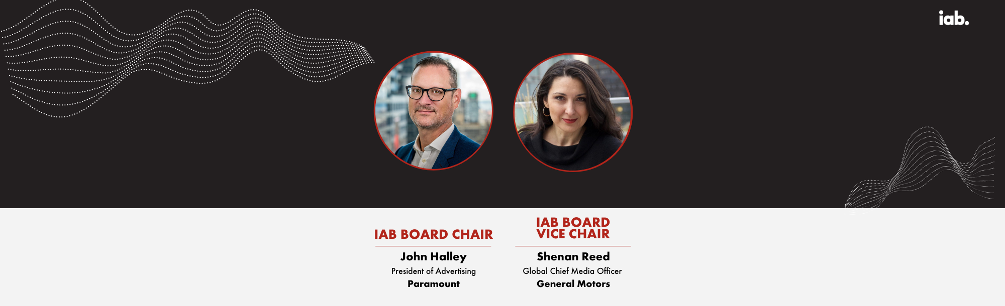IAB Board of Directors Announces John Halley, President of Paramount Advertising, as New Board Chair for 2024