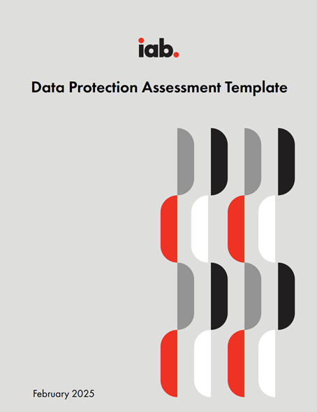Navigating Data Protection in Digital Advertising with the IAB Data Protection Assessment Template