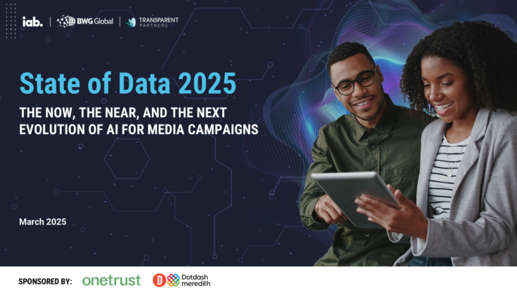 IAB State of Data 2025: AI Is on the Brink of Transforming How Advertising Works at Its Core