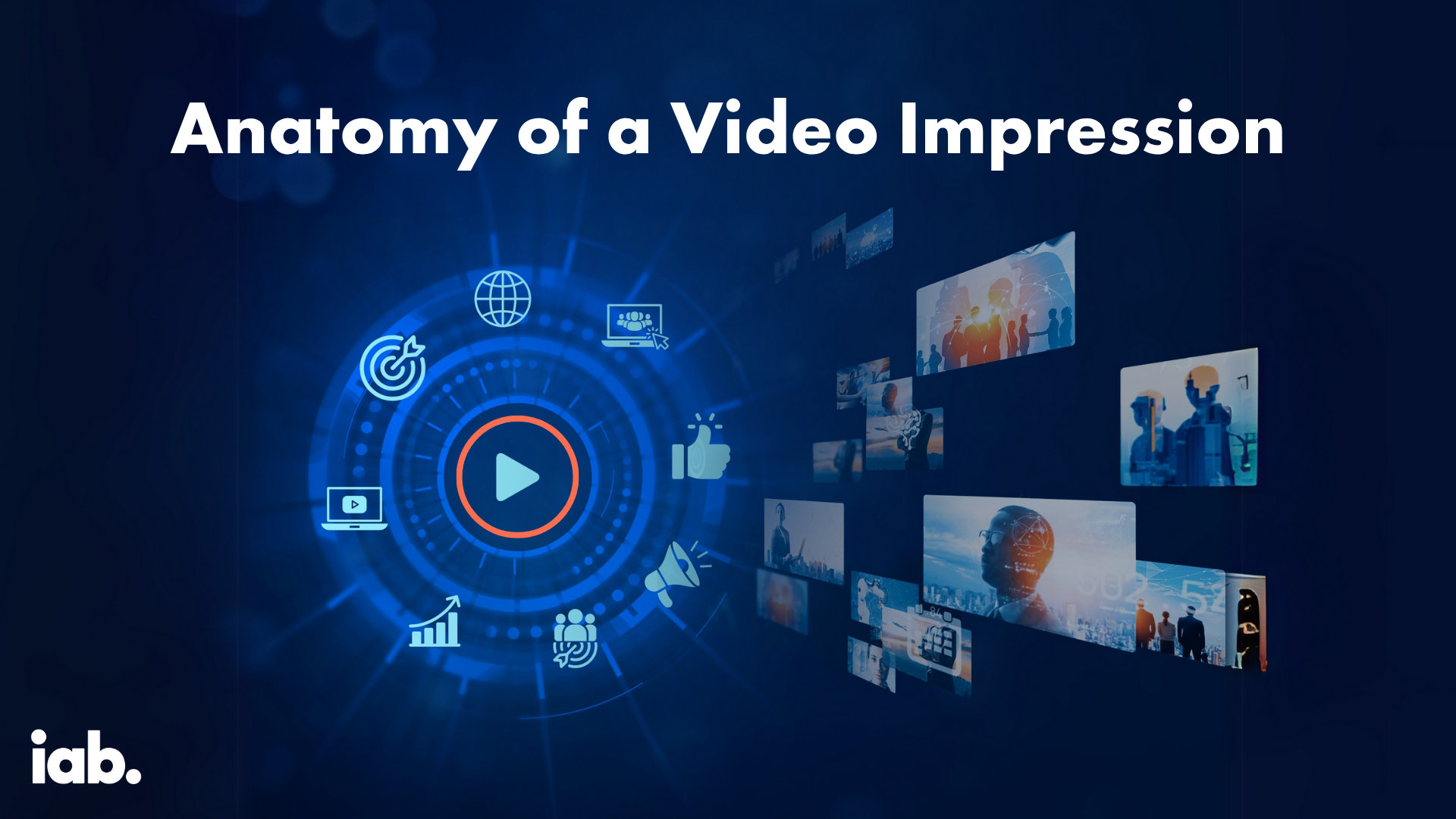 image of Anatomy of a video impression IAB Research