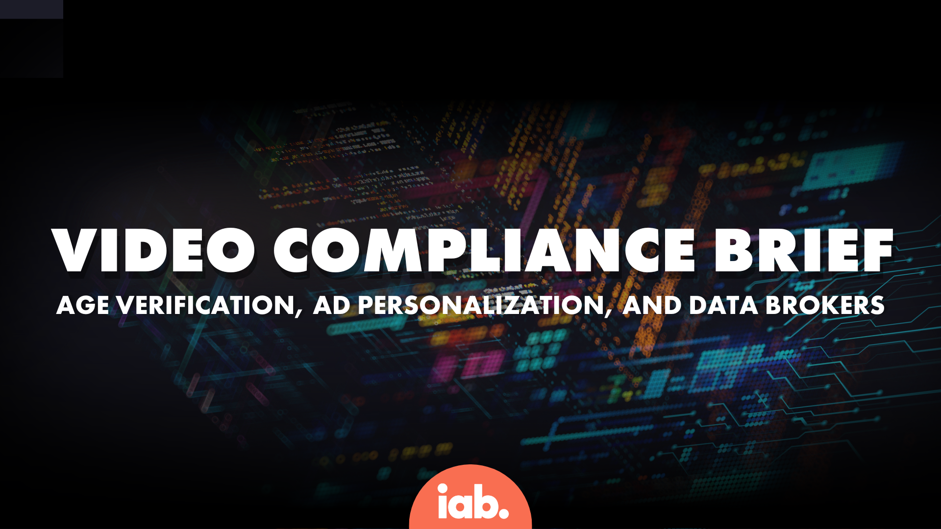 Image of IAB 2025 Video Compliance Breif