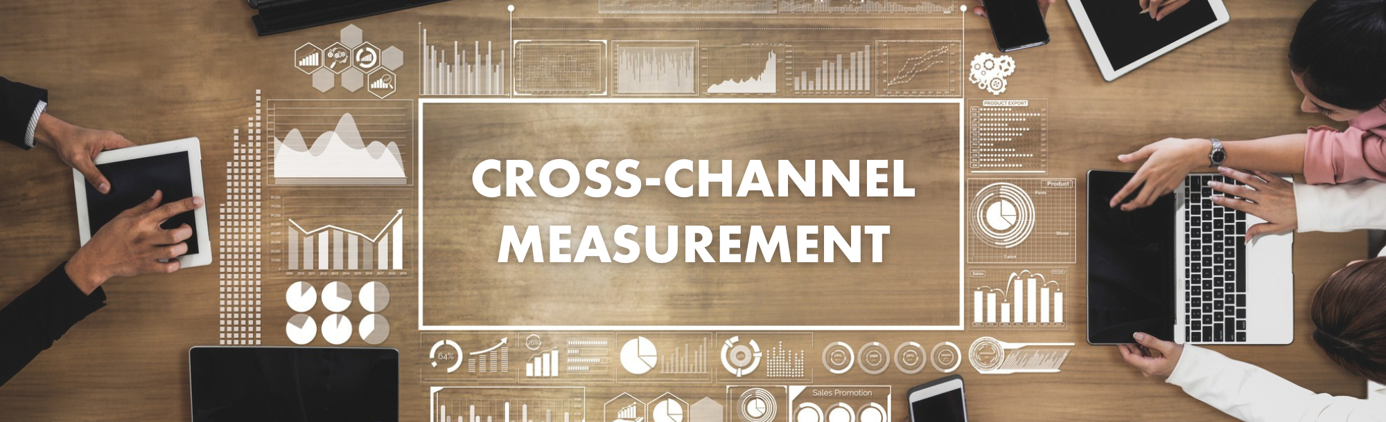 Two-Part Cross-Channel Measurement Workshop