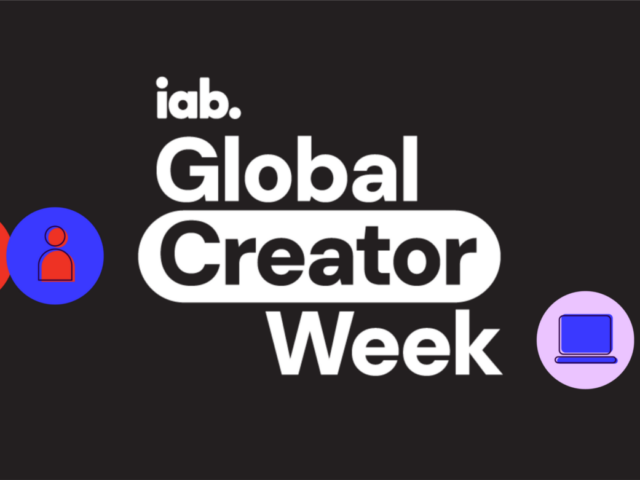 IAB Global Creator Week Launches, Uniting the IAB Global Network to Advance the Creator Economy